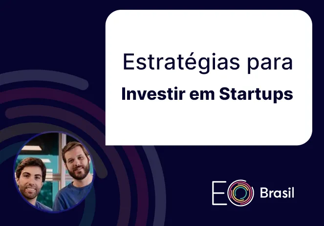 Leia mais sobre o artigo Estratégias para Investir em Startups