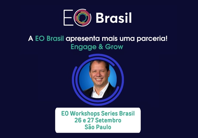 Leia mais sobre o artigo EO Workshops Series Brasil – Parceria EO Brasil e Engage & Grow