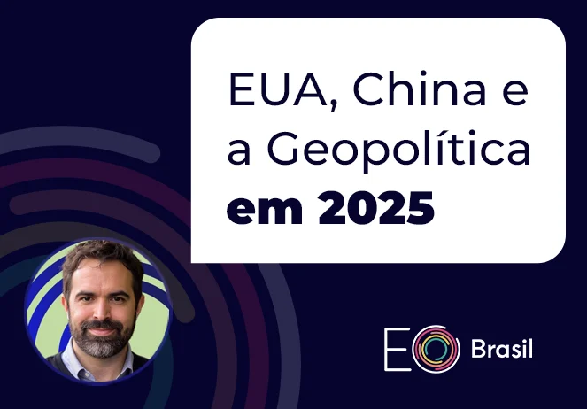Leia mais sobre o artigo EUA, China e a Geopolítica em 2025